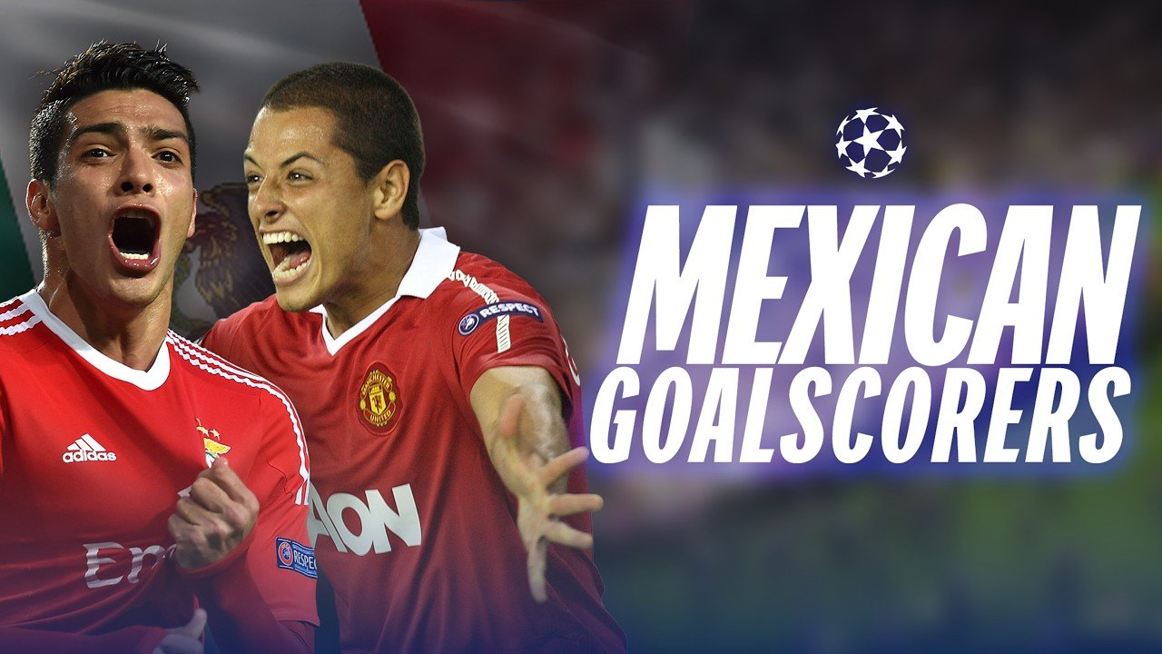 These Mexican Goalscorers Are Champions League Royalty  🇲🇽